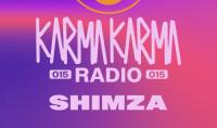 Shimza - Karma Karma Radio 015