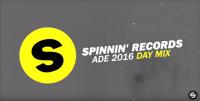 Spinnin Records - ADE Day Mix 2016 - 08 October 2016