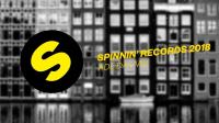 Spinnin Records - ADE Day Mix - 06 October 2018