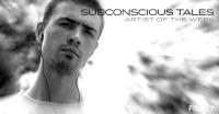 Subconscious Tales - Artist of the Week - 18 July 2017