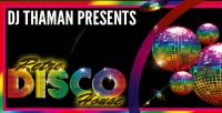 ThaMan - Retro Disco House 040 - 14 April 2022