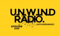 Derumaüx - U.N.W.I.N.D RADIO 044