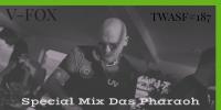V-FOX - The World Around Seven Five 187 (Special Mix Das Pharaoh) - 10 April 2024