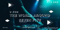 V-FOX - The World Around Seven Five 243